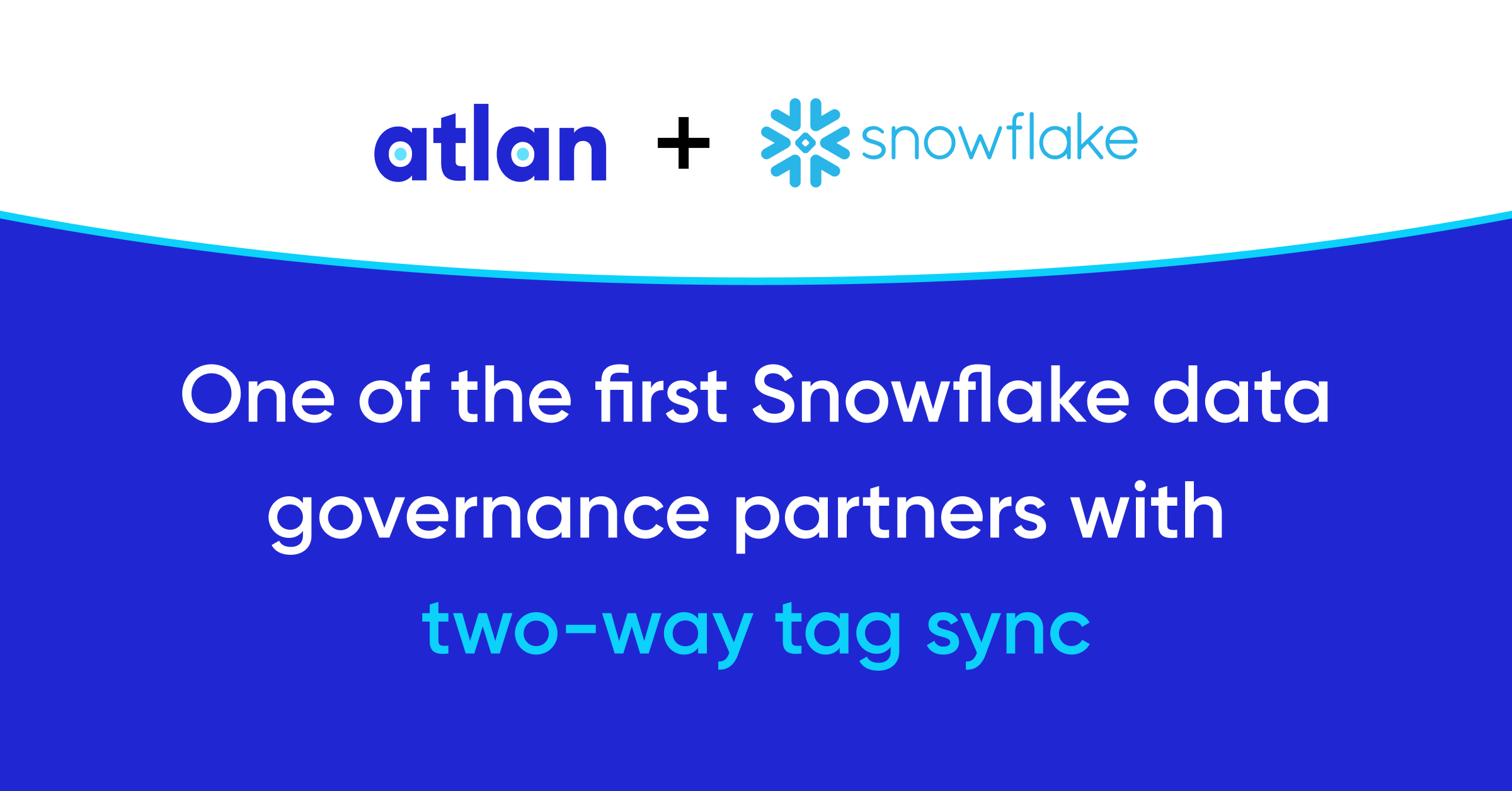 Read more about the article Atlan launches Tag Administration, Turning into One of many First Snowflake Knowledge Governance Companions to Allow Bi-Directional Tag Sync – Atlan
